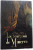 Les bourgeois de Minerve. MARYSE ROUY