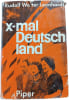 X-mal Deutschland. Rudolf Walter Leonhardt