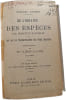De l'origine des esp&egrave;ces par s&eacute;lection naturelle ou des lois de transformation des &ecirc;tres organis&eacute;s. Charles Darwin