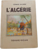 L'Alg&eacute;rie. Cl&eacute;ment Alzonne