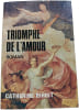 Triomphe de l'amour. Catherine Rihoit