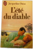 L'&eacute;t&eacute; du diable. Jacqueline Dana