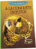 &Agrave; la conqu&ecirc;te du futur. Auteurs en herbe