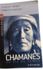 Chamanes au fil du temps. JEREMY NARBY  FRANCIS HUXLEY
