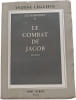 Le combat de Jacob. Yvonne Chauffin