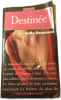 Destin&eacute;e. Sally Beauman