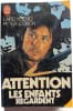 Attention les enfants regardent. Laird Koenig  Peter L. Dixon