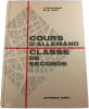 Cours d'allemand classe de seconde. j. chassard et g. weil