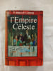 L'Empire C&eacute;leste. F. Mallet-Joris