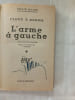 L'arme &agrave; gauche. CLEVE F. ADAMS