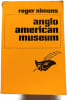 Anglo American Museum. roger simons