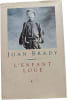 L'enfant lou&eacute;. JOAN BRADY