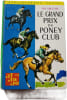Le Grand Prix du Poney Club. Pat Smythe