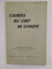 Cahiers du Chef de Groupe n&ordm;5 - nov. 1943. 