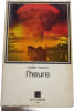 L'heure. Walter Lewino