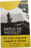 Dr&ocirc;le de pistolet. Francis Ryck