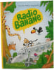 Radio Banane. Cl&eacute;mentine M&eacute;lois & Rudy Spiessert