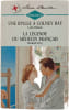 Une idylle &agrave; Colney Bay ; La l&eacute;gende du m&eacute;decin fran&ccedil;ais. Lydia Balmain ; Elizabeth Petty