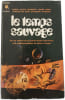 Le temps sauvage. Asimov  Bloch  Bradbury  Leiber  Simak  Sprague de Camp  Sturgeon  Wyndham