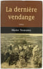 La derni&egrave;re vendange. Marie Touraine