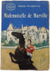 Mademoiselle de Murville. ROGER PEYREFITTE