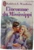 L'inconnue du Mississippi. Kathleen E. Woodiwiss