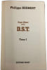 Roger wybot et la d.s.t. / tome 1. Philippe BERNERT