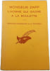 Monsieur Zapp l'homme qui gagne &agrave; la roulette. Georges Normandy et A. Patorni