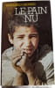 Le Pain Nu. MOHAMED CHOUKRI