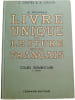 Le nouveau livre unique de lecture et de fran&ccedil;ais. J. Chatel & A. Chatel
