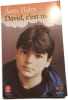 David c'est moi. Anne Holm