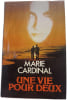 Une vie pour deux. Marie Cardinal