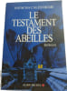 Le Testament des Abeilles. Natacha Calestreme