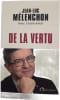 De la vertu. Jean-Luc M&eacute;lenchon avec C&eacute;cile Amar