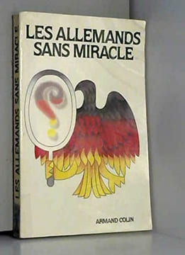 Les Allemands sans miracle. Baumier Jean  Sandoz Gérard