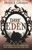 Dark Eden. Carman Patrick  Baril Pierre
