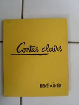 CONTES CLAIRS. RENE AINEE