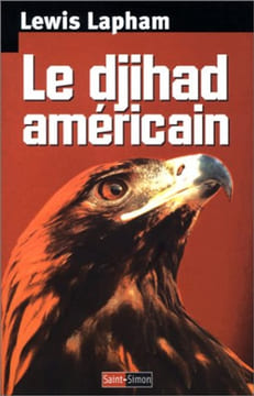 Le Djihad américain. Lapham Lewis Boraso Marina