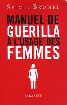 Manuel de guérilla à l'usage des femmes. Brunel Sylvie