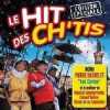 Le hit des ch'tis EDITON SPECIALE. Various Artists