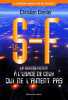 La S-F. La science-fiction à l'usage de ceux qui ne l'aiment pas. Grenier Christian