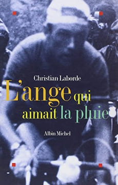 L'ange qui aimait la pluie. Laborde Christian