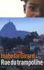 Rue du Trampoline. Isabelle Girard