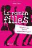 Le roman des filles T1 : Confidences SMS et prince charmant. Nathalie Somers