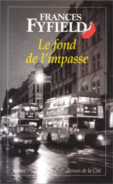 Le Fond de l'impasse. Fyfield Frances