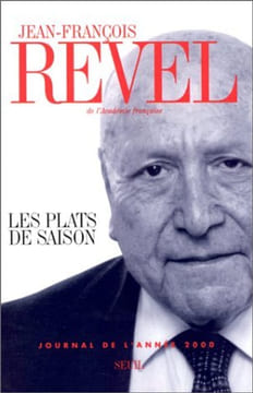 Les plats de saison : Journal de l'année 2000. Revel Jean-François