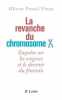 La revanche du chromosome X : Enquête sur les origines et le devenir du féminin. Postel-Vinay Olivier