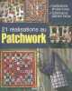 21 réalisations au Patchwork. Editions ESI