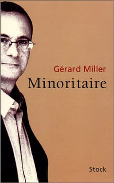 Minoritaire. Miller Gérard