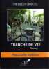 Tranche de vie. Pierre DUMONCEL